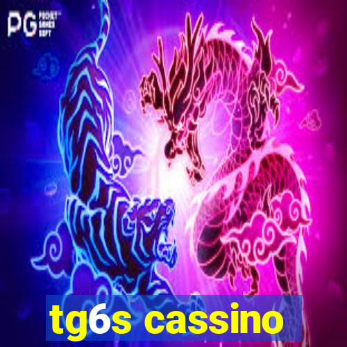 tg6s cassino